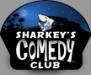 Sharkey's Comedy Club